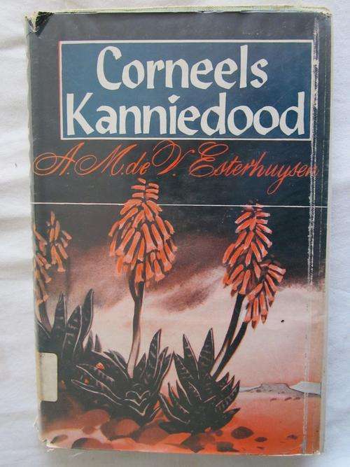 Corneels Kanniedood - AM de Villiers Esterhuysen -Boere-oorlog - ex bib boek