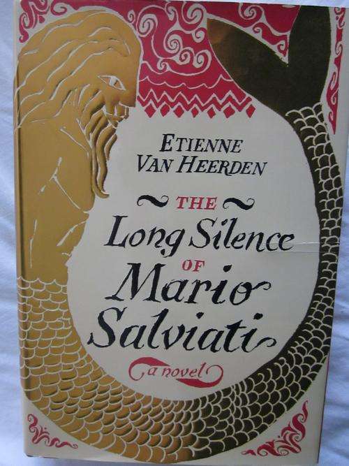 The Long Silence of Mario Salviati - Etienne van Heerden