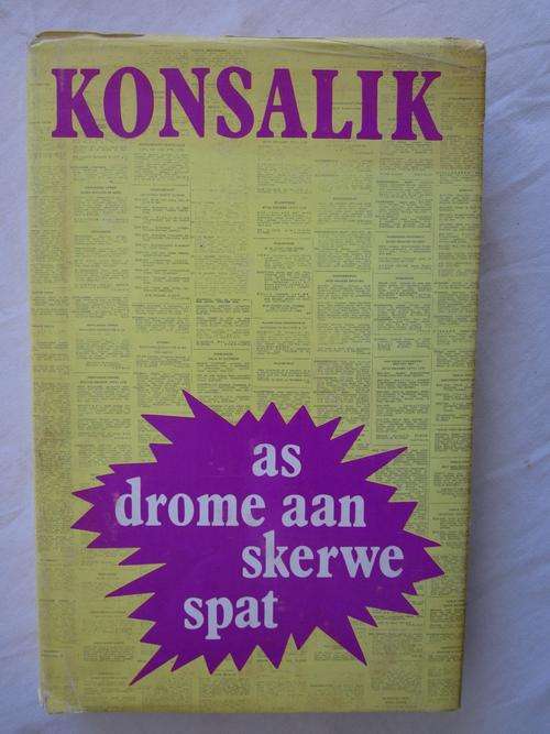 As Drome aan Skerwe Spat - Konsalik