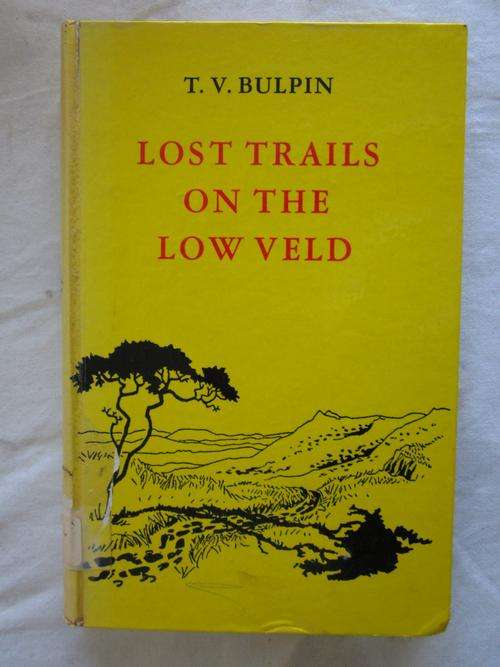 Lost Trails on the Low Veld -TV Bulpin -school edition, ex library book in good condition