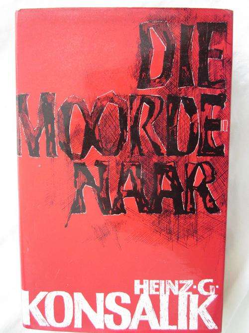 Die Moordenaar -Heinz G Konsalik