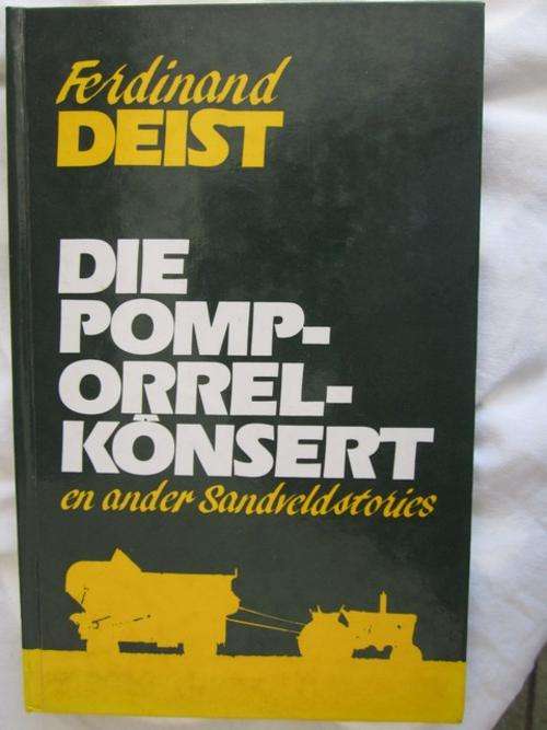 Die Pomporrelkonsert en ander Sandveldstories- Ferdinand Deist
