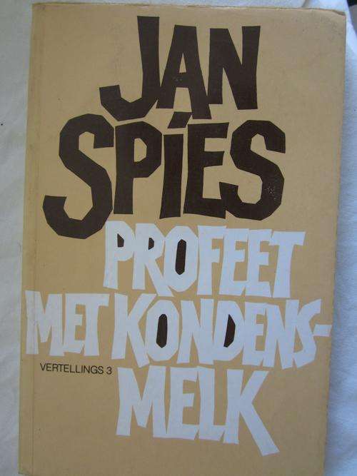 Profeet met die Kondensmelk -Jan Spies- sagteband