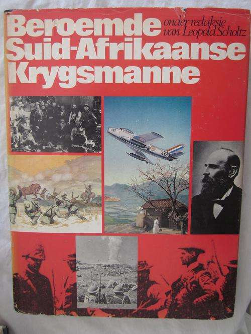 Beroemde Suid-Afrikaanse Krygsmanne -Leopold Scholz