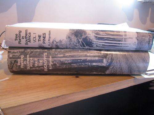Tree Planting in Southern Africa -R.J.Poynton-Vol1 The Pines & Vol 2 The Eucalypts
