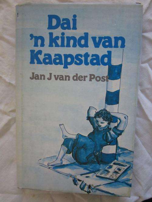 Dai n Kind van Kaapstad - Jan J van der Post