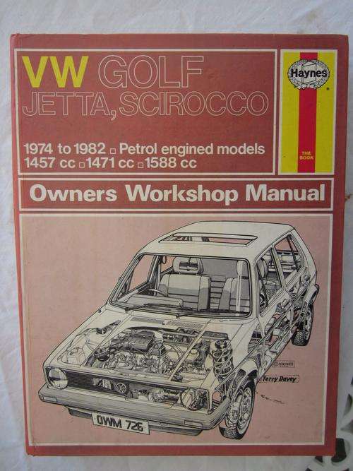 VW Golf,Jetta and Scirocco 1974 to 1982 Petrol Engined Models Owners Workshop Manual