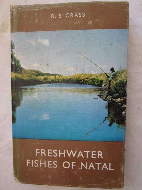 Freshwater Fishes of Natal -RS Crass - with map