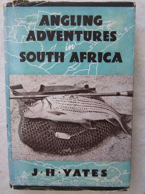 Angling Adventures in South Africa -JH Yates