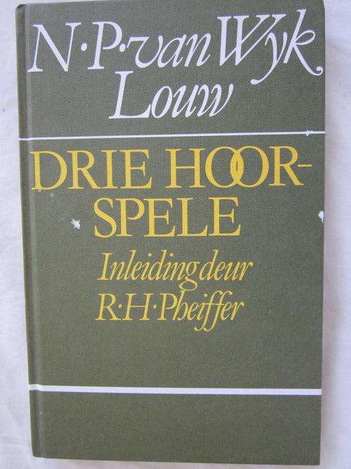 Drie Hoorspele -NP van Wyk Louw