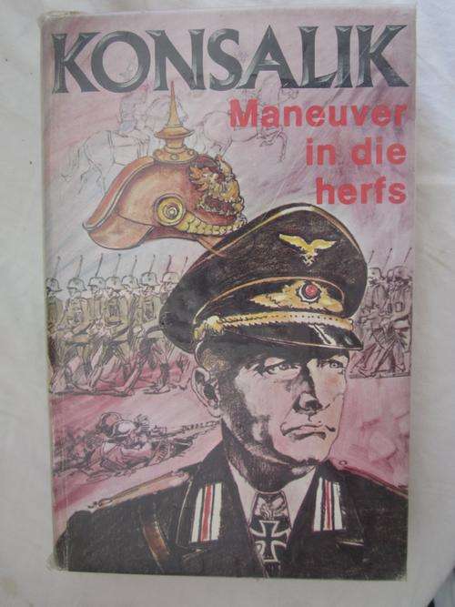 Maneuver in die Herfs - Konsalik