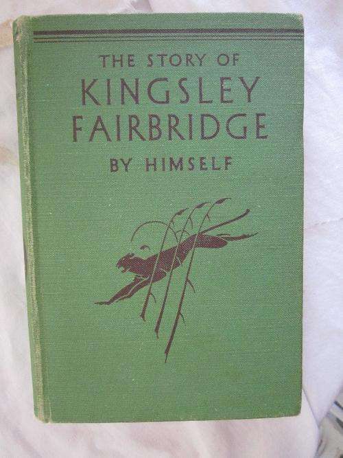 The Story of Kingsley Fairbridge by Himself - book has writings in pencil