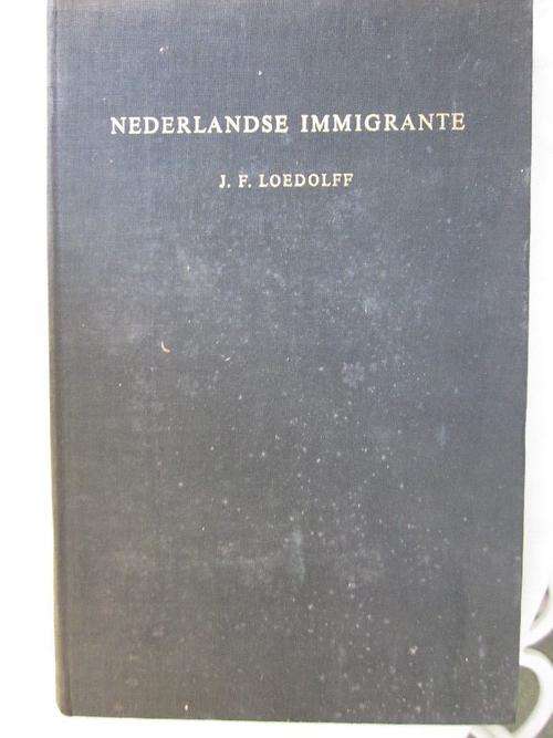 Nederlandse Immigrante-JF Loedolf-sosiologiese ondersoek v inskakeling id gemeenskapslewe v Pretoria