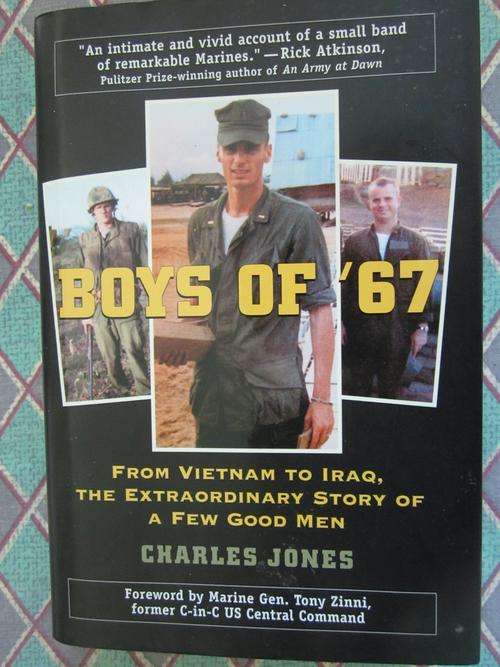 Boys of '67 -From Vietnam to Iraq, the Extraordinary Story of a few Good Men-Charlie Jones