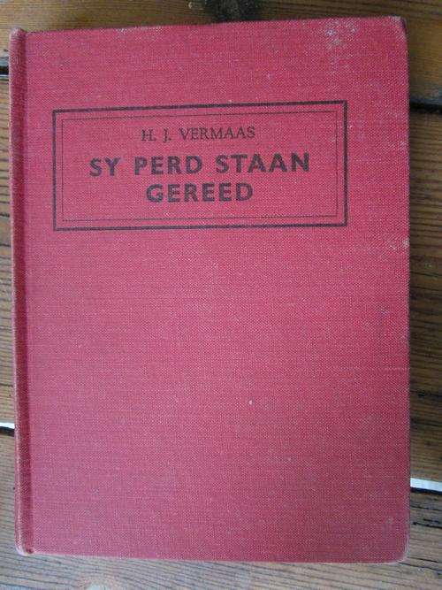 Sy Perd Staan Gereed - HJ Vermaas