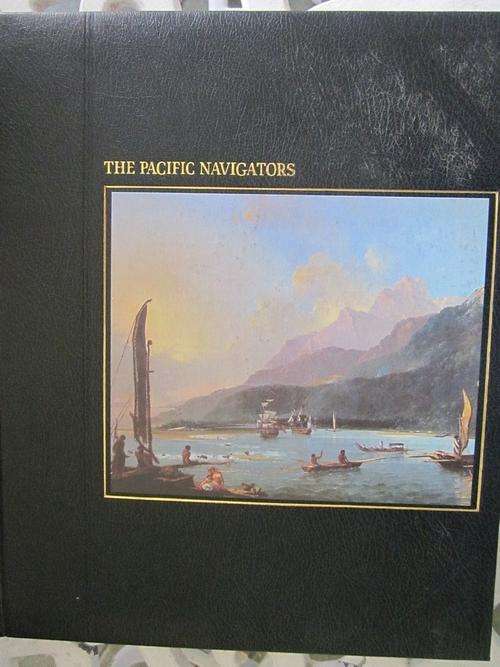 The Pacific Navigators -Time Life Books -the Seafarers
