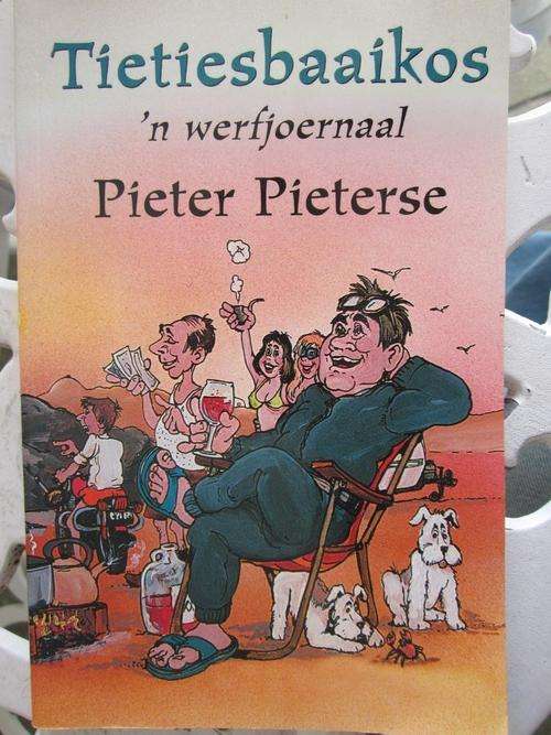 Tietiesbaaikos -n Werfjoernaal - Pieter Pieterse - sagteband