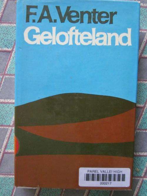 Gelofteland - FA Venter - ex bib boek in goeie toestand