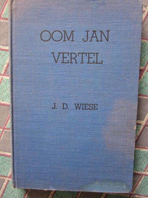 Oom Jan Vertel - JD Wiese - inskripsie voor in boek deur die skrywer