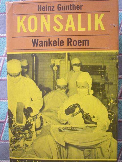 Wankele Roem -Heinz G Konsalik