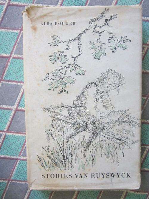 Stories van Ruyswyck -Alba Bouwer