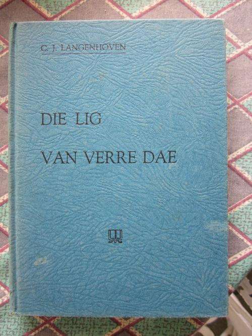 Die Lig van Verre Dae - CJ Langenhoven