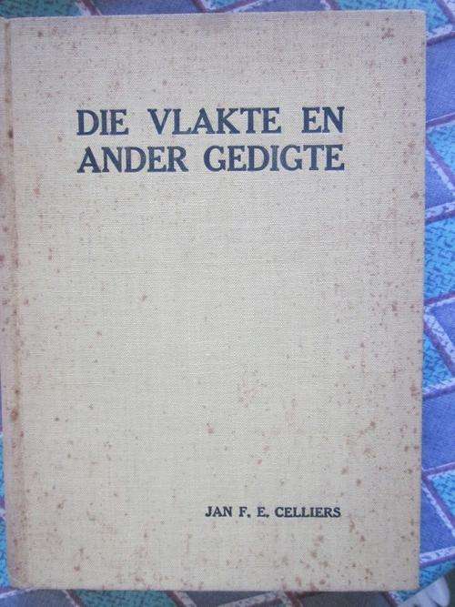 Die Vlakte en ander Gedigte - Jan FE Celliers