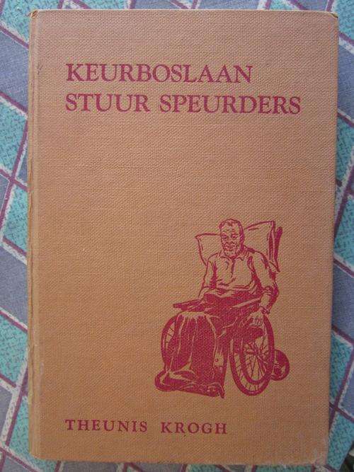 Keurboslaan Stuur Speurders -Theunis Krogh -1958
