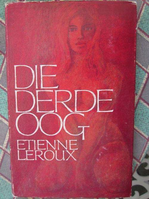 Die Derde Oog - Etienne Leroux