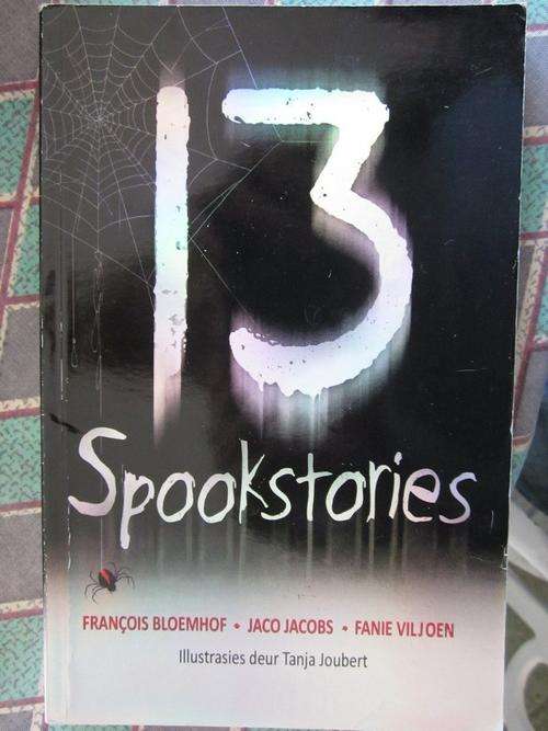 13 Spookstories - Francois Bloemhof, Jaco Jacobs, Fanie Viljoen - illustrasies Tanja Joubert