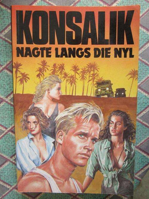 Nagte Langs die Nyl - Konsalik