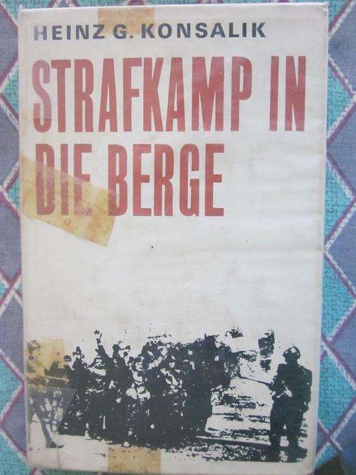 Strafkamp in die Berge -Konsalik