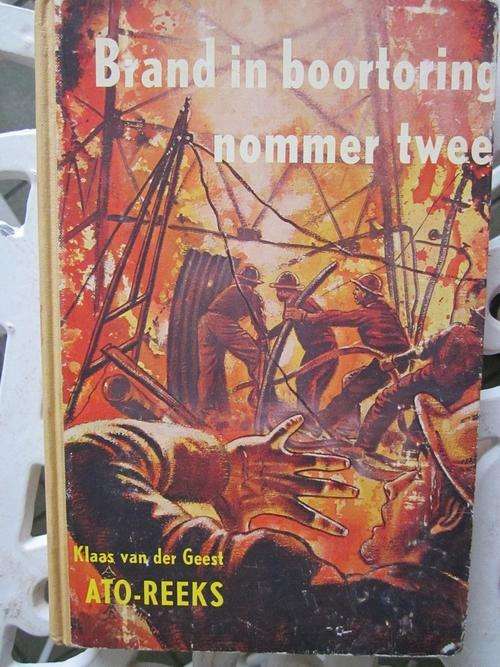 Brand in Boortoring Nommer Twee -Klaas van der Geest -Ato Reeks