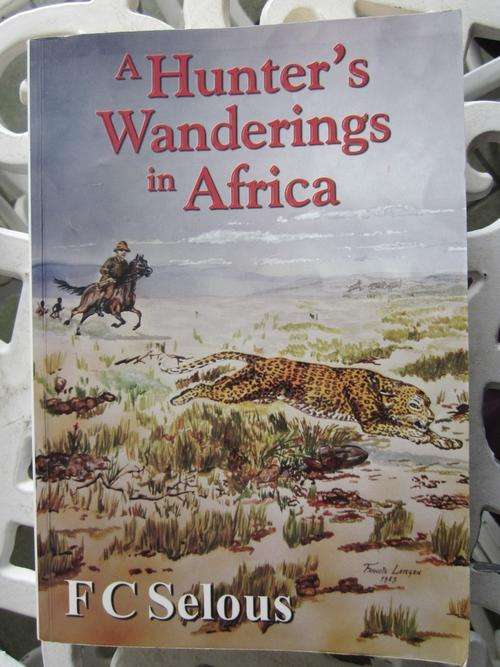 a Hunter's Wanderings in Africa -FC Selous - softcover-a narative of 9 years spent among the game