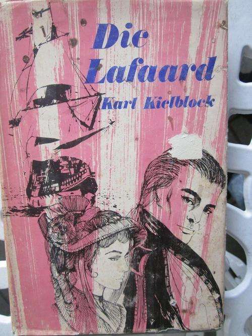 Die Lafaard - Karl Kielblock