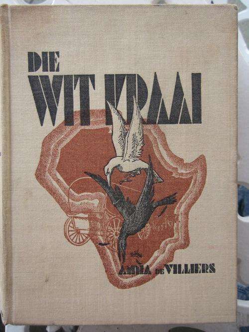 Die Wit Kraai -Anna de Villiers -