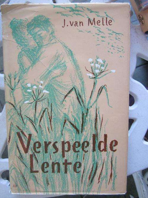 Verspeelde Lente - J van Melle