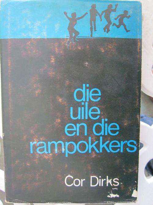 Die Uile en die Rampokkers- Cor Dirks -Die Uile Reeks No 2- 1968