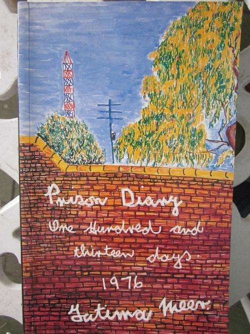 Prison Diary -One Hundred and Thirteen Days -1976 -Fatima Meer