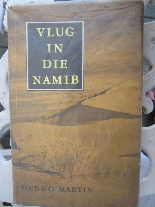Vlug in die Namib -Henno Martin -n Robinsonade in die Woestyn