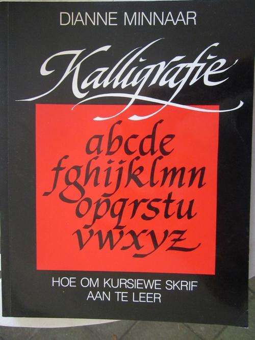Kalligrafie -Dianne Minnaar- hoe om kursiewe skrif aan te leer