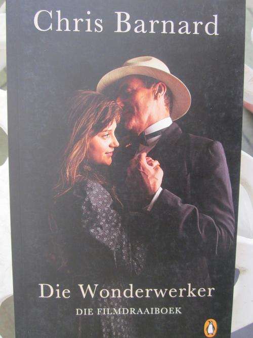 Die Wonderwerker -Chris Barnard -die filmdraaiboek