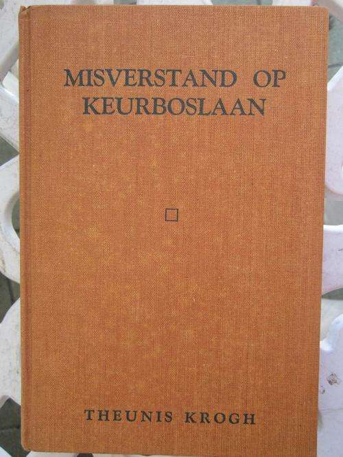 Misverstand op Keurboslaan -Theunis Krogh -1959