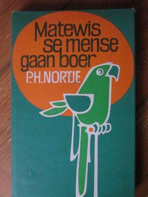 Matewis se Mense Gaan Boer - PH Nortje