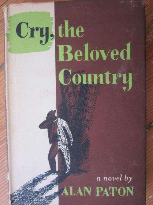 Cry the Beloved Country -Alan Paton