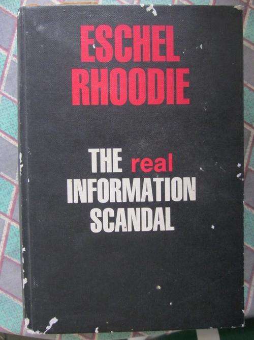 The Real Information Scandal -Eschel Rhoodie -hardcover has marks caused by indsects
