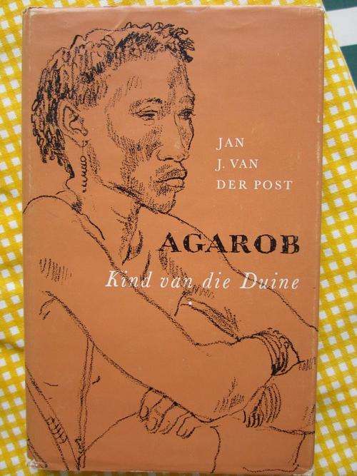 Agarob Kind van die Duine- Jan J van der Post- Sketse Francois Krige