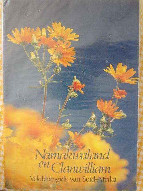Namakwaland en Clanwilliam-Veldblomgids van Suid-Afrika No 1- A le Roux