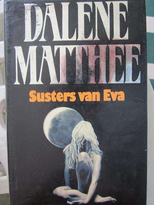 Susters van Eva- Dalene Matthee