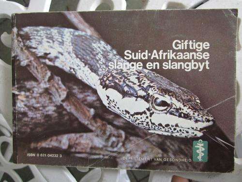 Giftige Suid-Afrikaanse Slange en Slangbyt/Poisonous South African Snakes and Snakebite